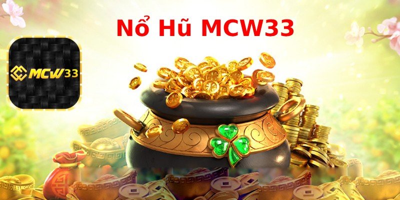 Nổ hũ MCW33